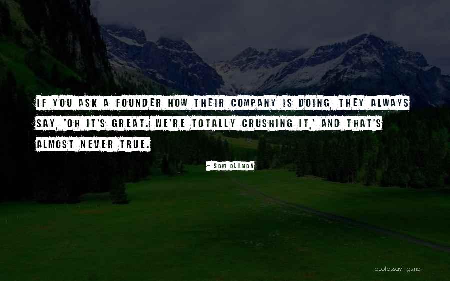 Sam Altman Quotes 678337 Sam Altman Quotes 678337