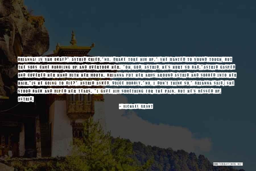 Sam And Astrid Quotes By Michael Grant Sam And Astrid Quotes By Michael Grant
