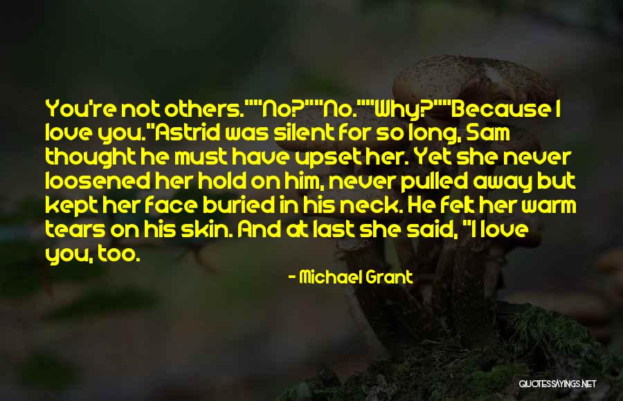 Sam And Astrid Quotes By Michael Grant Sam And Astrid Quotes By Michael Grant