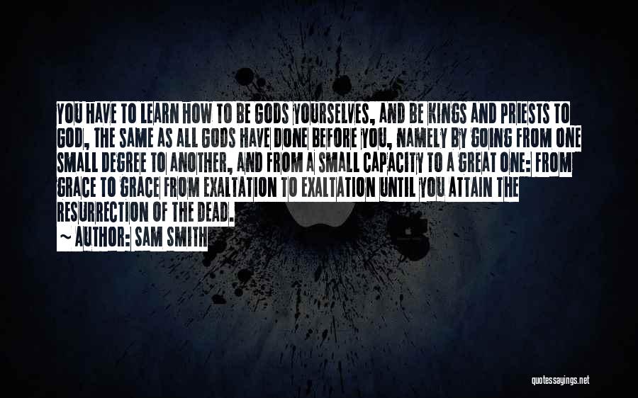 Sam And Grace Quotes By Sam Smith