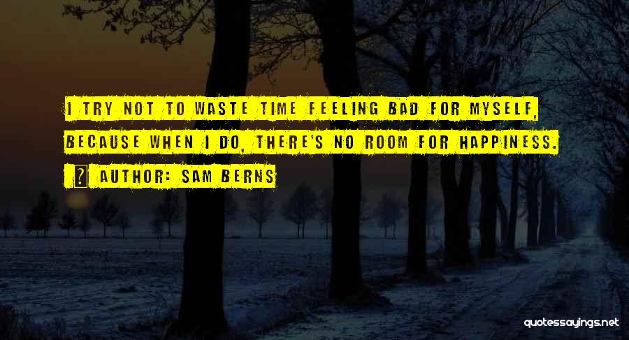 Sam Berns Quotes 1300587 Sam Berns Quotes 1300587