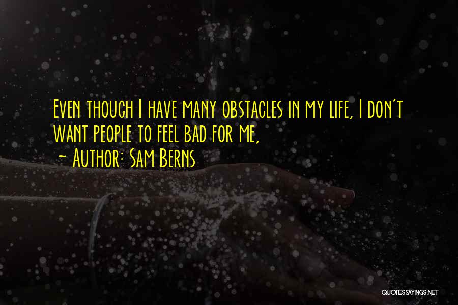 Sam Berns Quotes 2001555