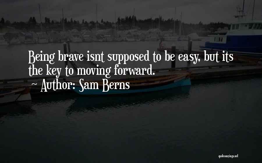 Sam Berns Quotes 2204416