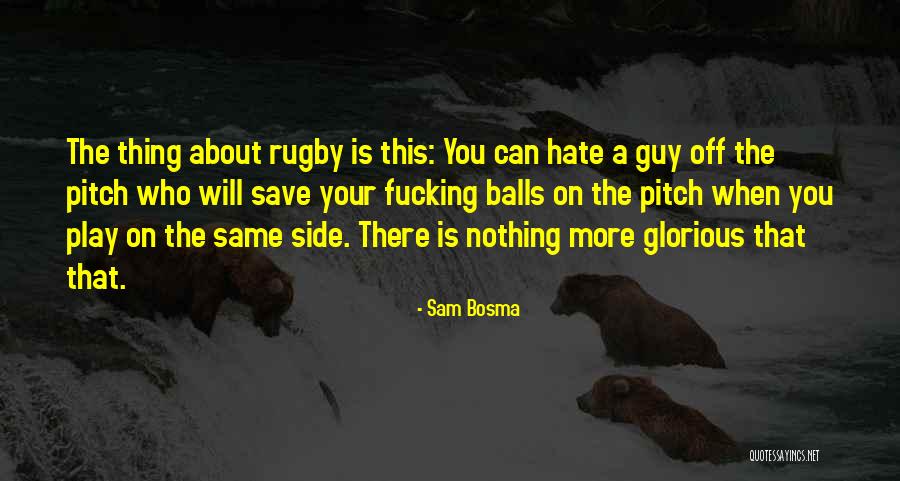 Sam Bosma Quotes 1978078