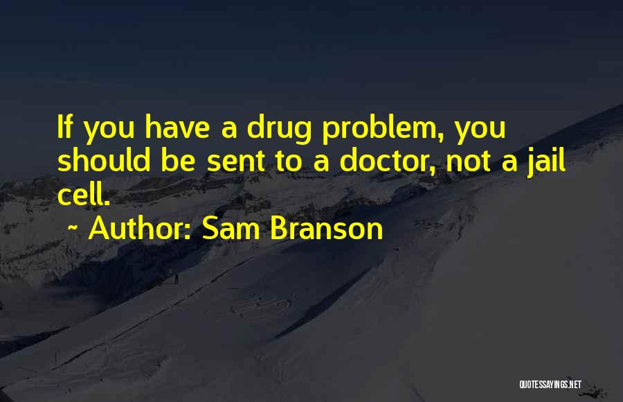 Sam Branson Quotes 1898892