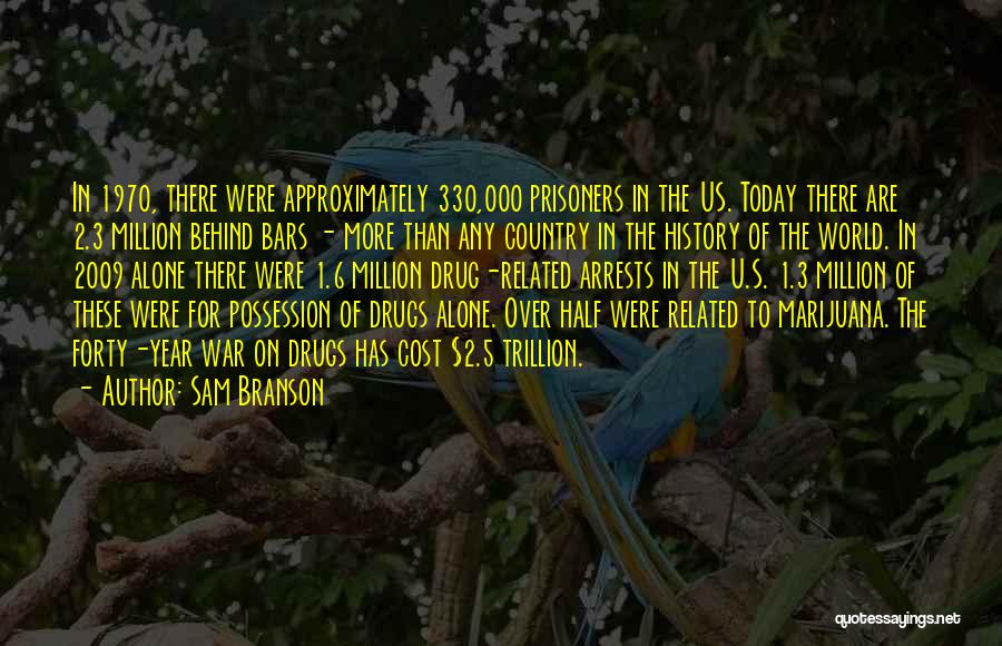 Sam Branson Quotes 916502