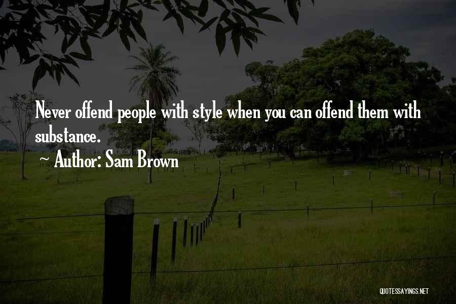 Sam Brown Quotes 1070044