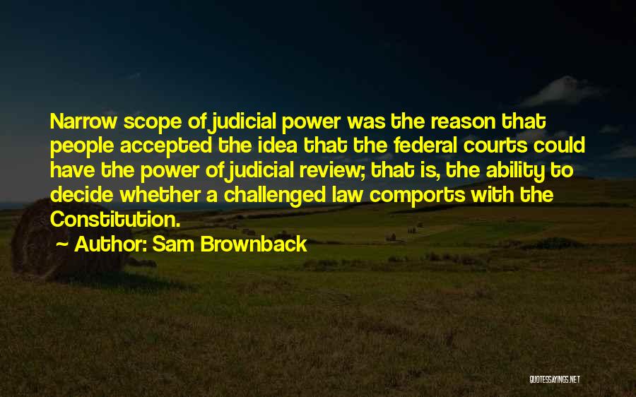 Sam Brownback Quotes 1173118
