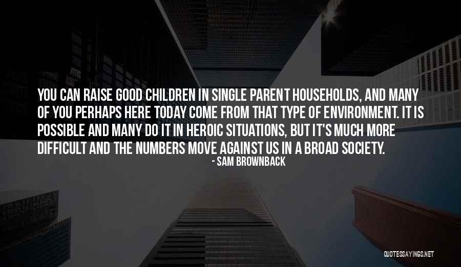 Sam Brownback Quotes 1407085 Sam Brownback Quotes 1407085