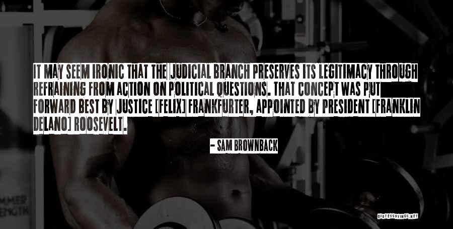 Sam Brownback Quotes 2085731 Sam Brownback Quotes 2085731