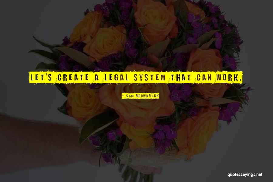 Sam Brownback Quotes 306266 Sam Brownback Quotes 306266