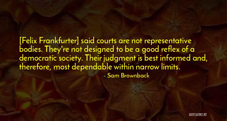 Sam Brownback Quotes 367796