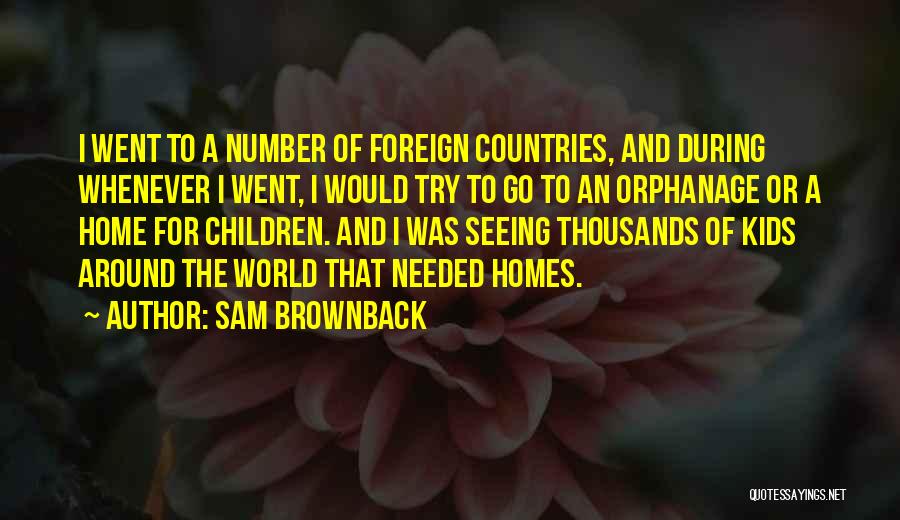 Sam Brownback Quotes 840272