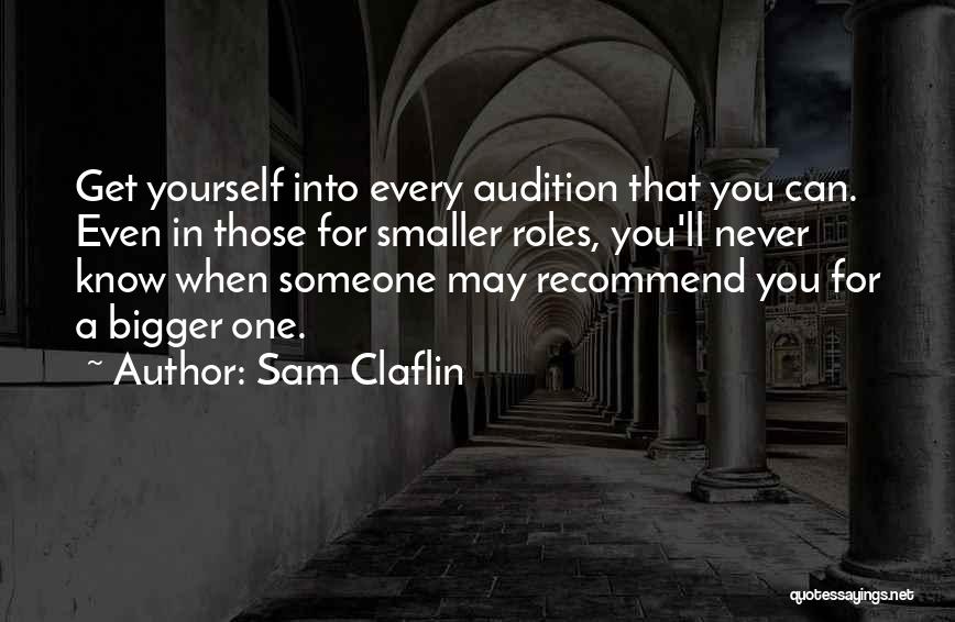 Sam Claflin Quotes 1100420