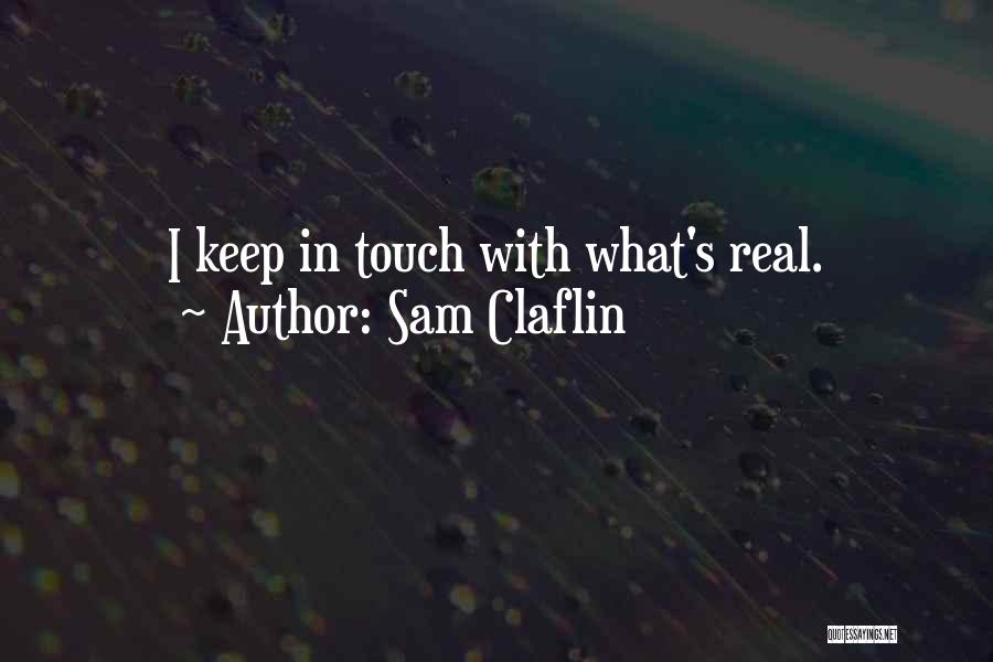 Sam Claflin Quotes 1665734