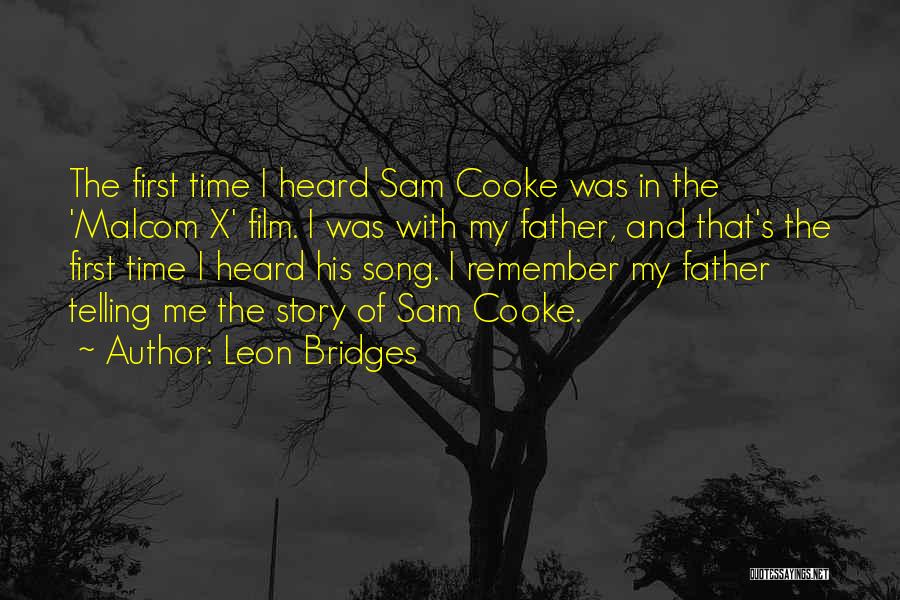 Sam Cooke Song Quotes By Leon Bridges