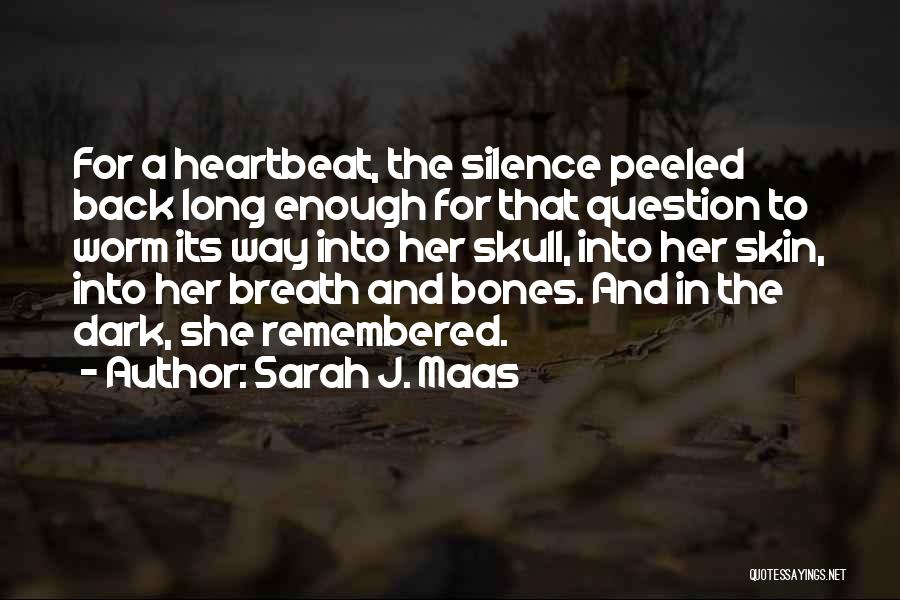 Sam Cortland Quotes By Sarah J. Maas