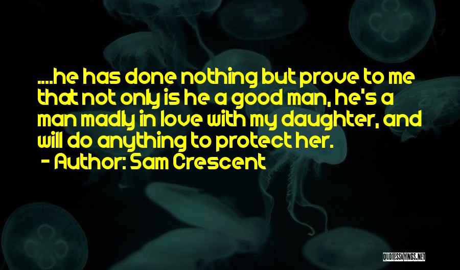 Sam Crescent Quotes 180249