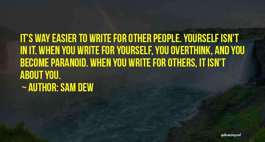 Sam Dew Quotes 861939
