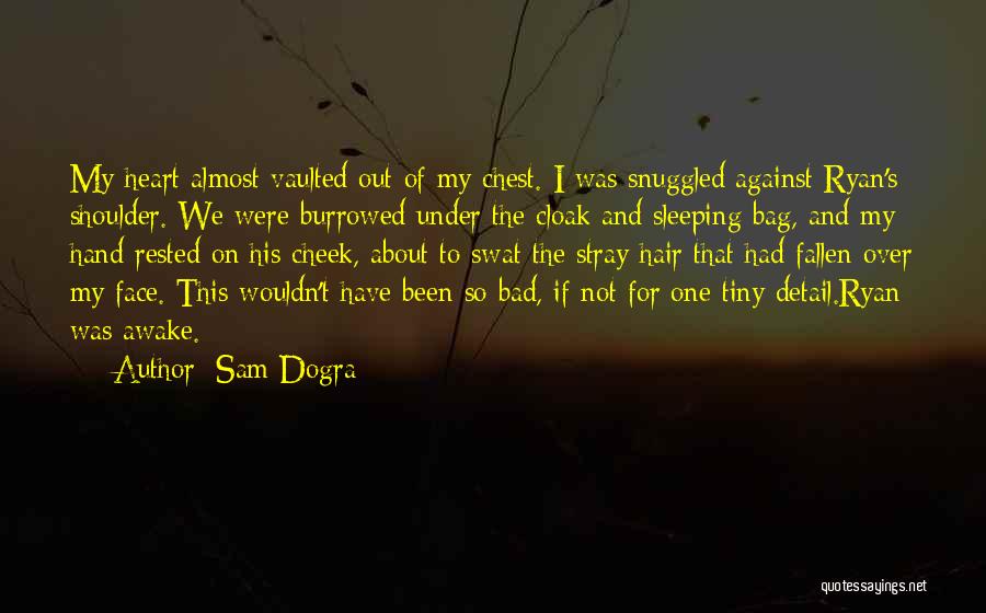 Sam Dogra Quotes 981150