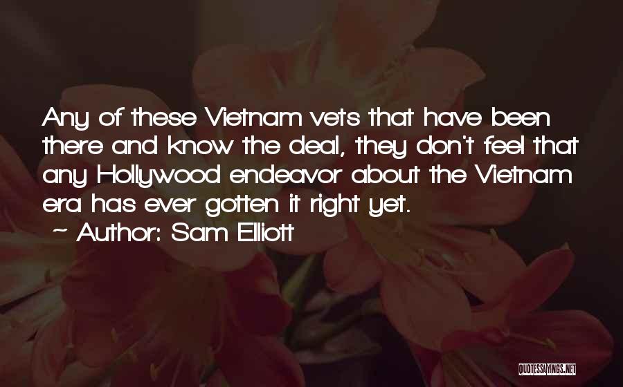 Sam Elliott Quotes 2114522