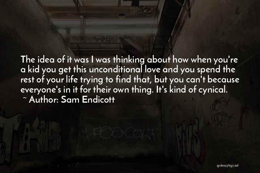 Sam Endicott Quotes 271383