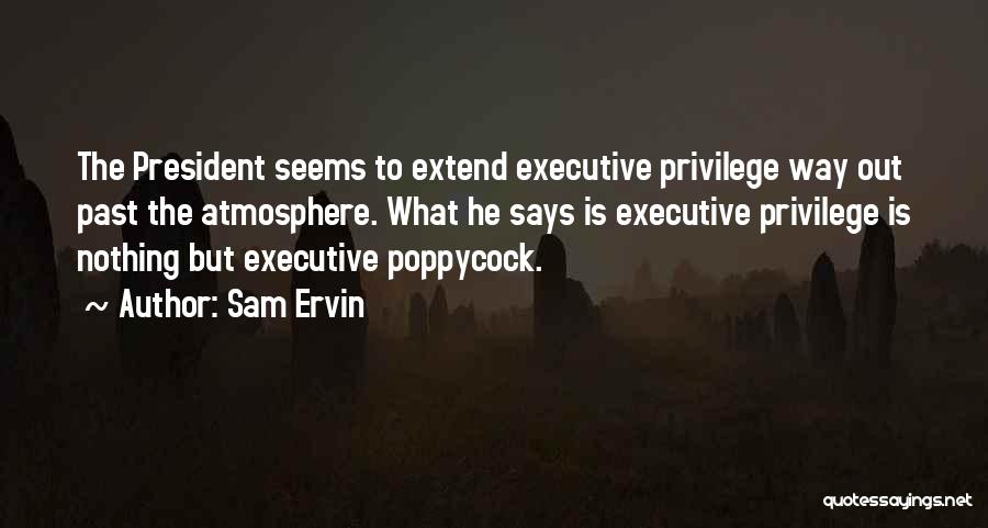 Sam Ervin Quotes 867271