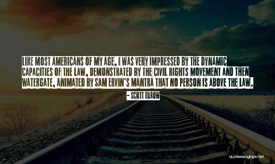 Sam Ervin Watergate Quotes By Scott Turow Sam Ervin Watergate Quotes By Scott Turow