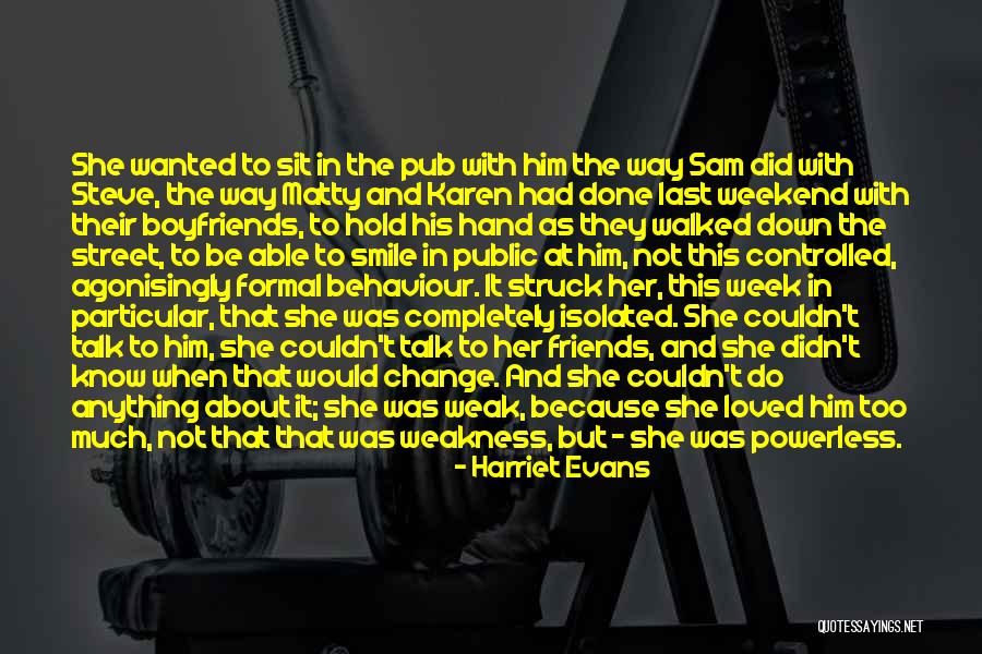 Sam Evans Quotes By Harriet Evans