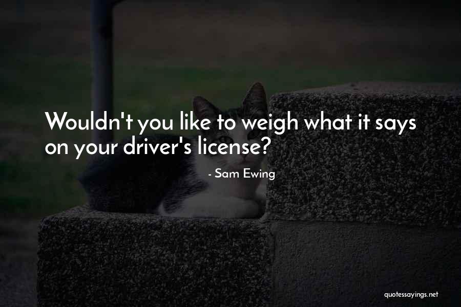 Sam Ewing Quotes 524653 Sam Ewing Quotes 524653