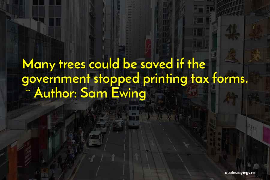 Sam Ewing Quotes 765112