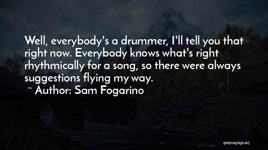 Sam Fogarino Quotes 1782464