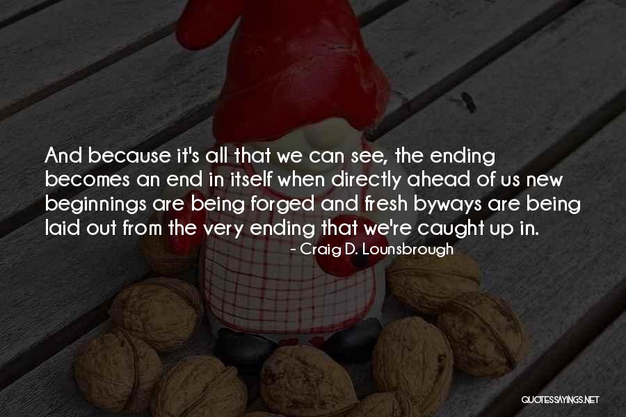Sam Giddings Quotes By Craig D. Lounsbrough Sam Giddings Quotes By Craig D. Lounsbrough