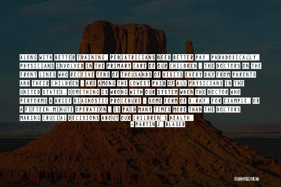 Sam Gideon Quotes By Martin J. Blaser Sam Gideon Quotes By Martin J. Blaser