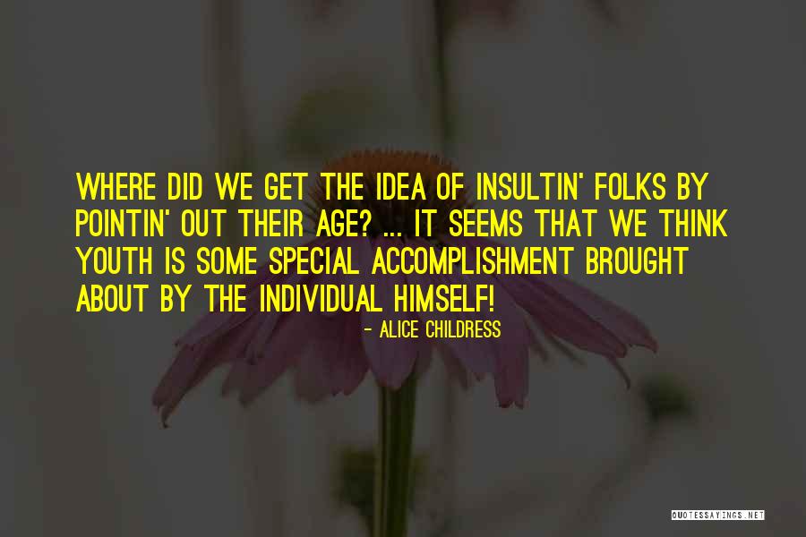 Sam Goldwyn Quotes By Alice Childress Sam Goldwyn Quotes By Alice Childress