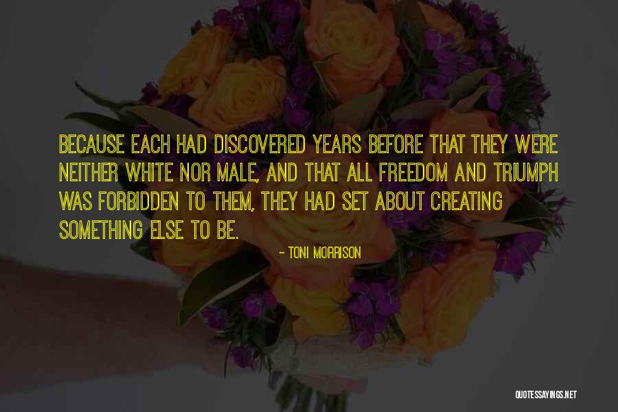 Sam Gompers Quotes By Toni Morrison Sam Gompers Quotes By Toni Morrison