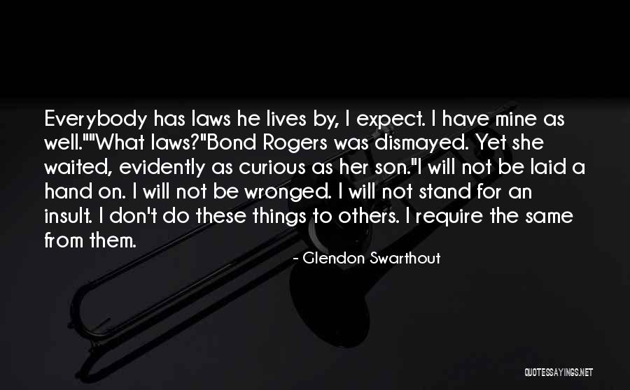 Sam Halpern Quotes By Glendon Swarthout Sam Halpern Quotes By Glendon Swarthout