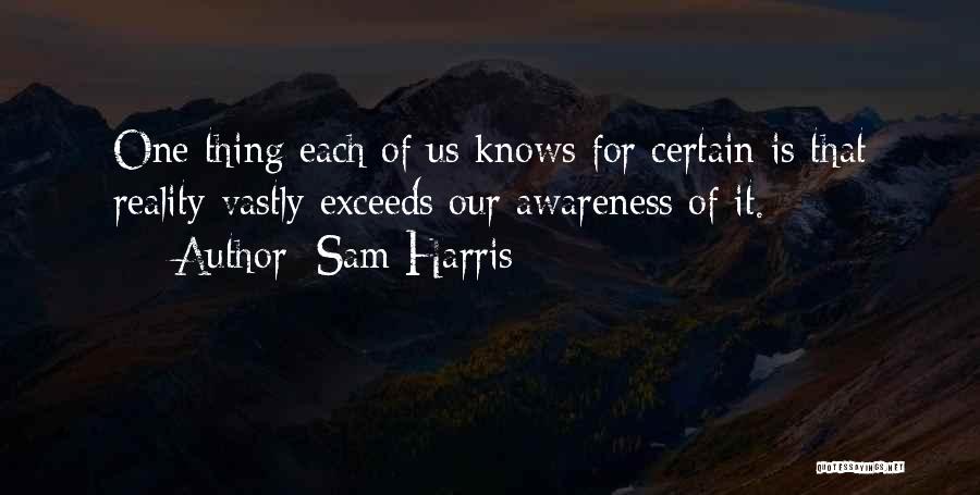 Sam Harris Quotes 1128056