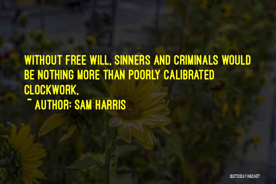 Sam Harris Quotes 1129045