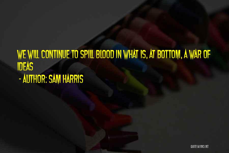 Sam Harris Quotes 1261299