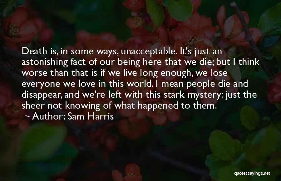 Sam Harris Quotes 438446