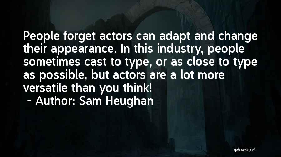 Sam Heughan Quotes 1046622