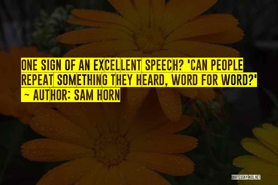 Sam Horn Quotes 147031