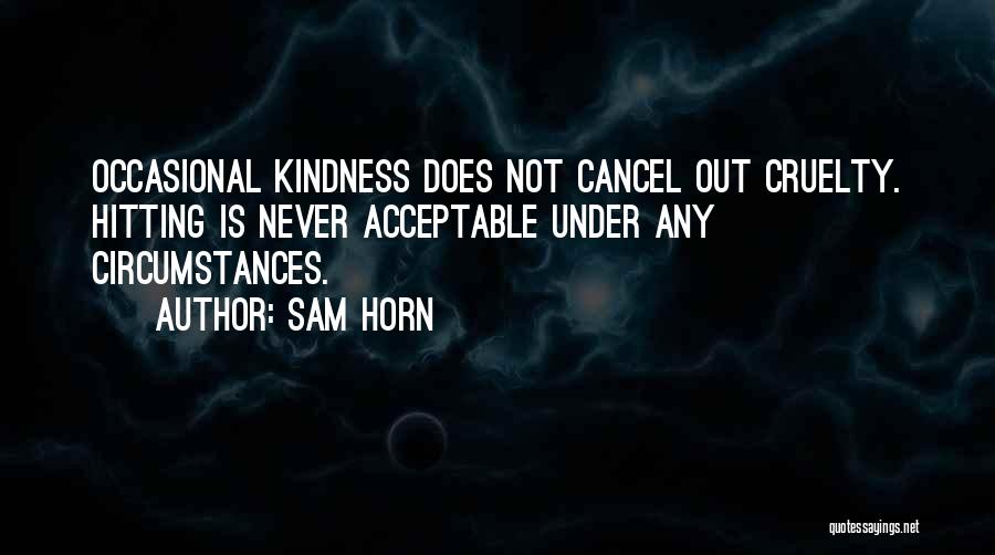 Sam Horn Quotes 744214