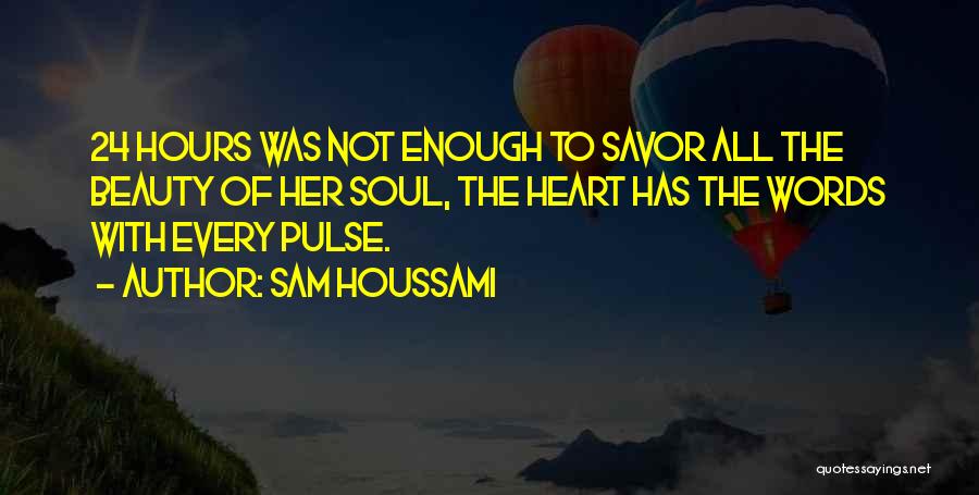 Sam Houssami Quotes 1470636