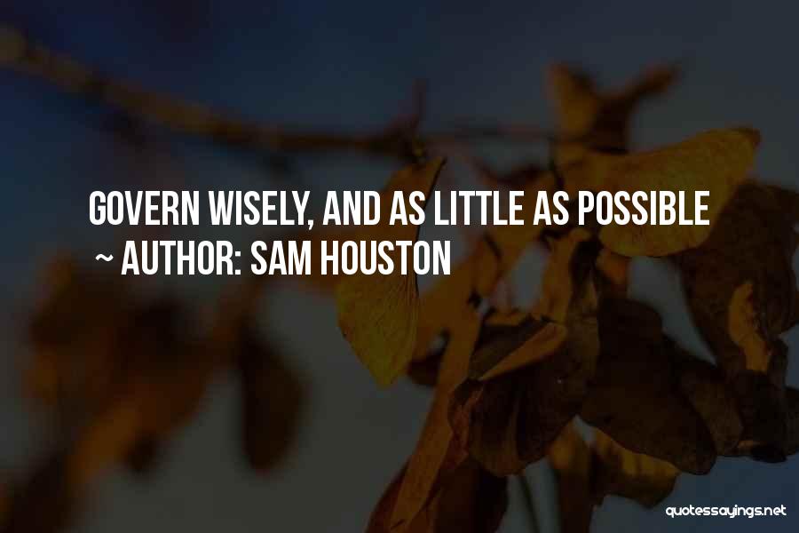 Sam Houston Quotes 708954