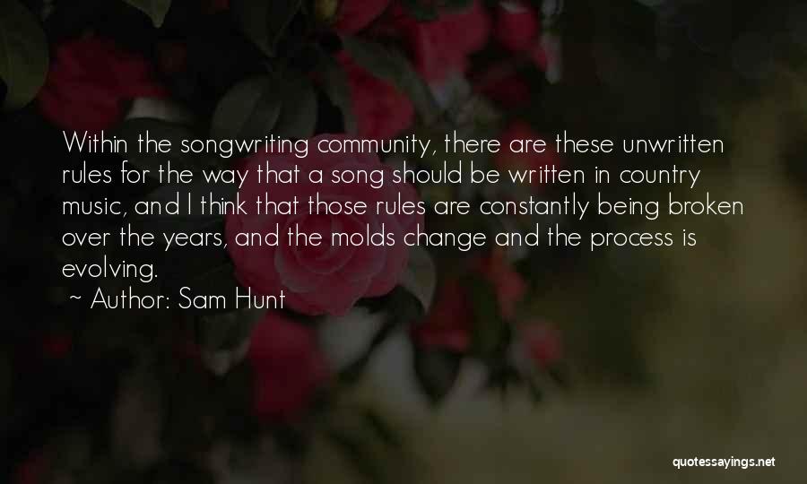 Sam Hunt Quotes 196466