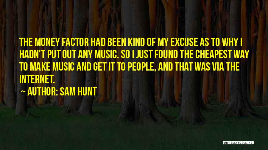 Sam Hunt Quotes 887681