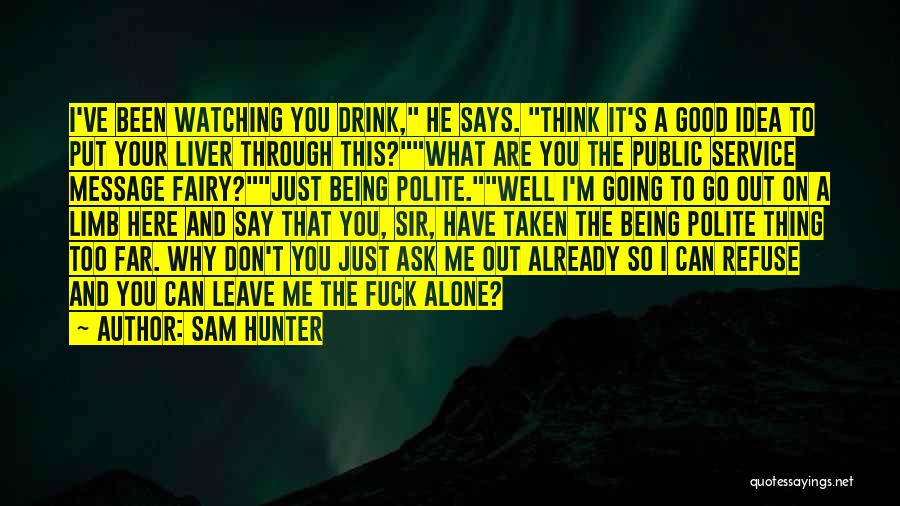 Sam Hunter Quotes 1675270