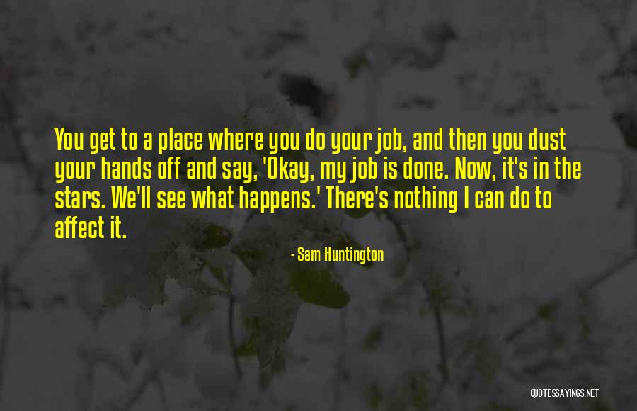 Sam Huntington Quotes 170065